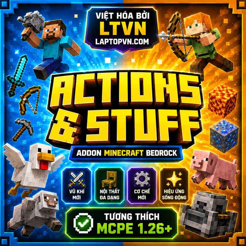 Addon Action & Stuff 1.11 Tiếng Việt cho MCPE 1.26+.mcpack