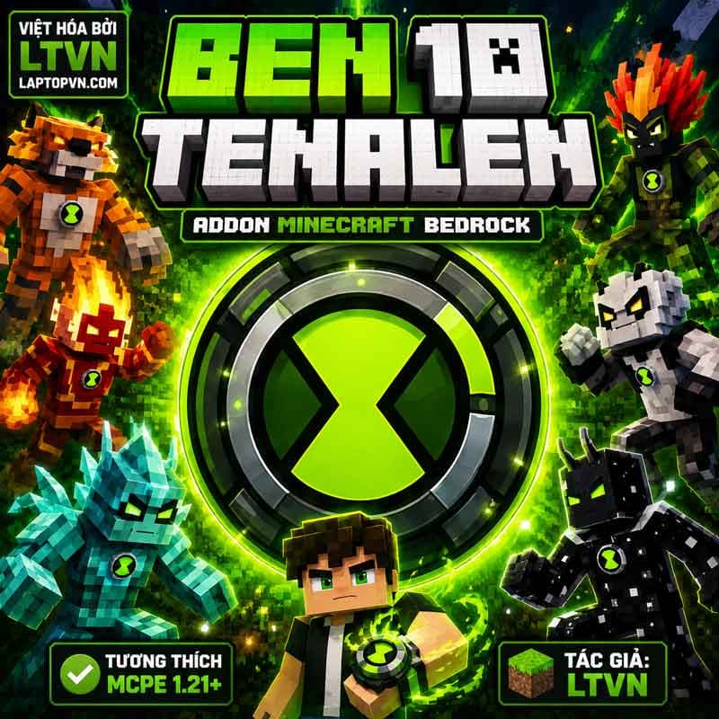 Ben 10 Tenalen LTVN Tiếng Việt cho MCPE 1.26+.mcaddon