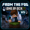 Addon From The Fog One Block Việt Hóa LTVN MCPE 26.32+.mcworld