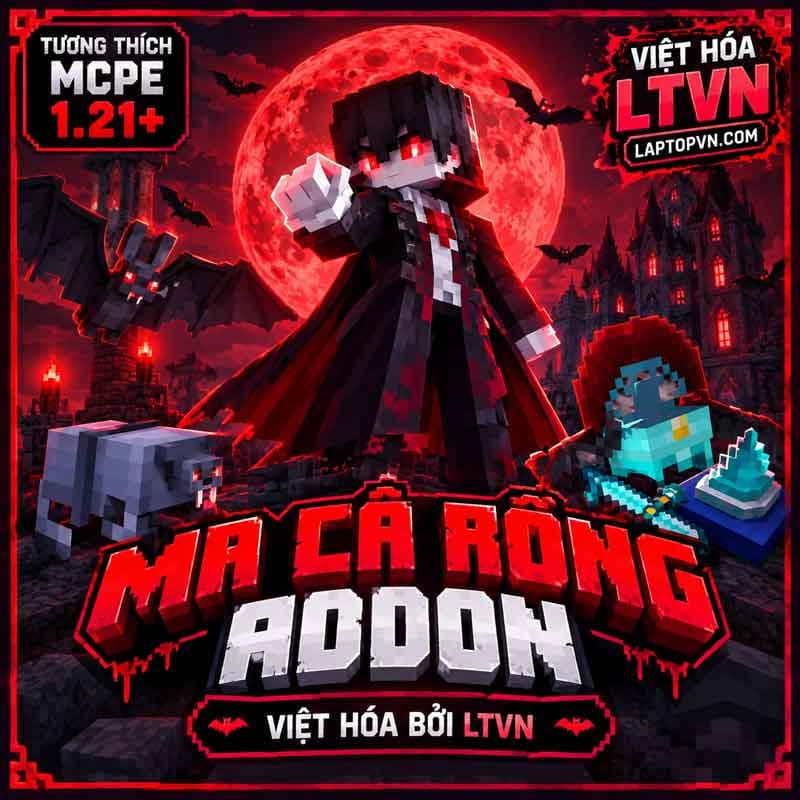 Addon Ma Cà Rồng Việt Hoá Dành Cho MCPE.mcaddon