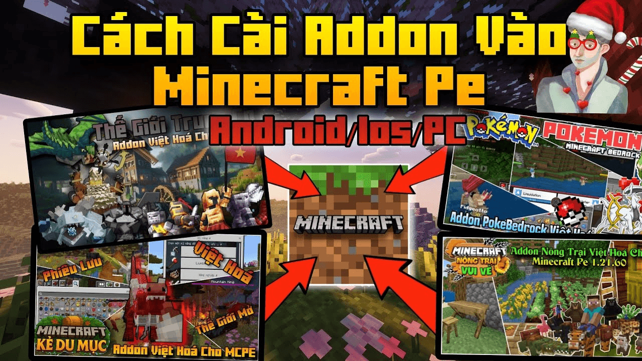 Hướng dẫn Cách cài Add-On cho MineCraft PE trên Android và IOS